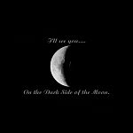 IllSeeYouOnTheDarkSideOfTheMoonWithMoonAndAlbumArt