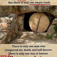 The Only One With The Empty Tomb.